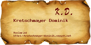 Kretschmayer Dominik névjegykártya